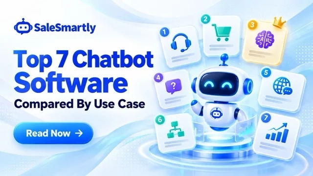 Top 7 Chatbot Software By Use Case in 2026