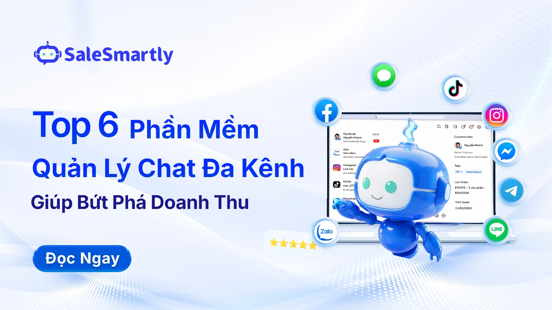 Top 6 phần mềm quản lý chat đa kênh giúp bứt phá doanh thu
