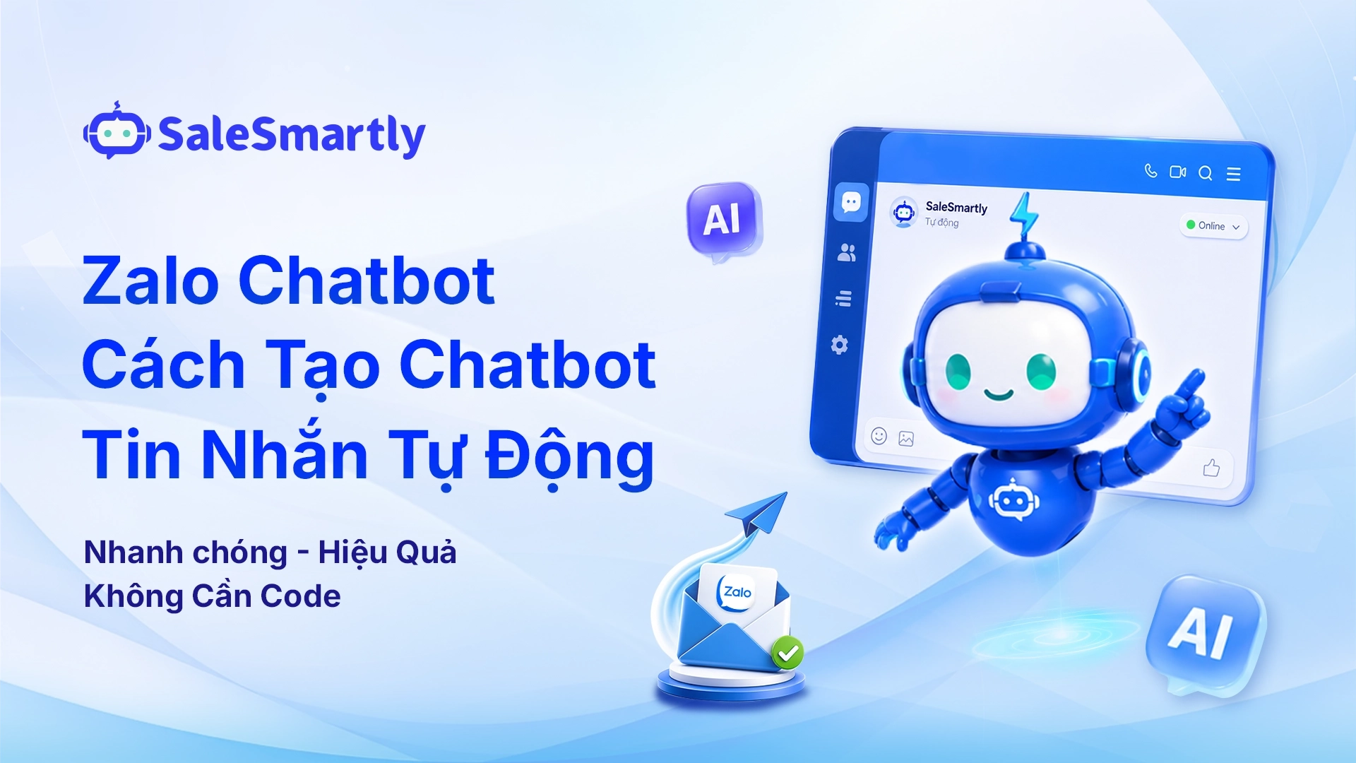 Chatbot Zalo Là Gì? Hướng Dẫn Tạo Chatbot Tự Động Trả Lời Trong 15 Phút