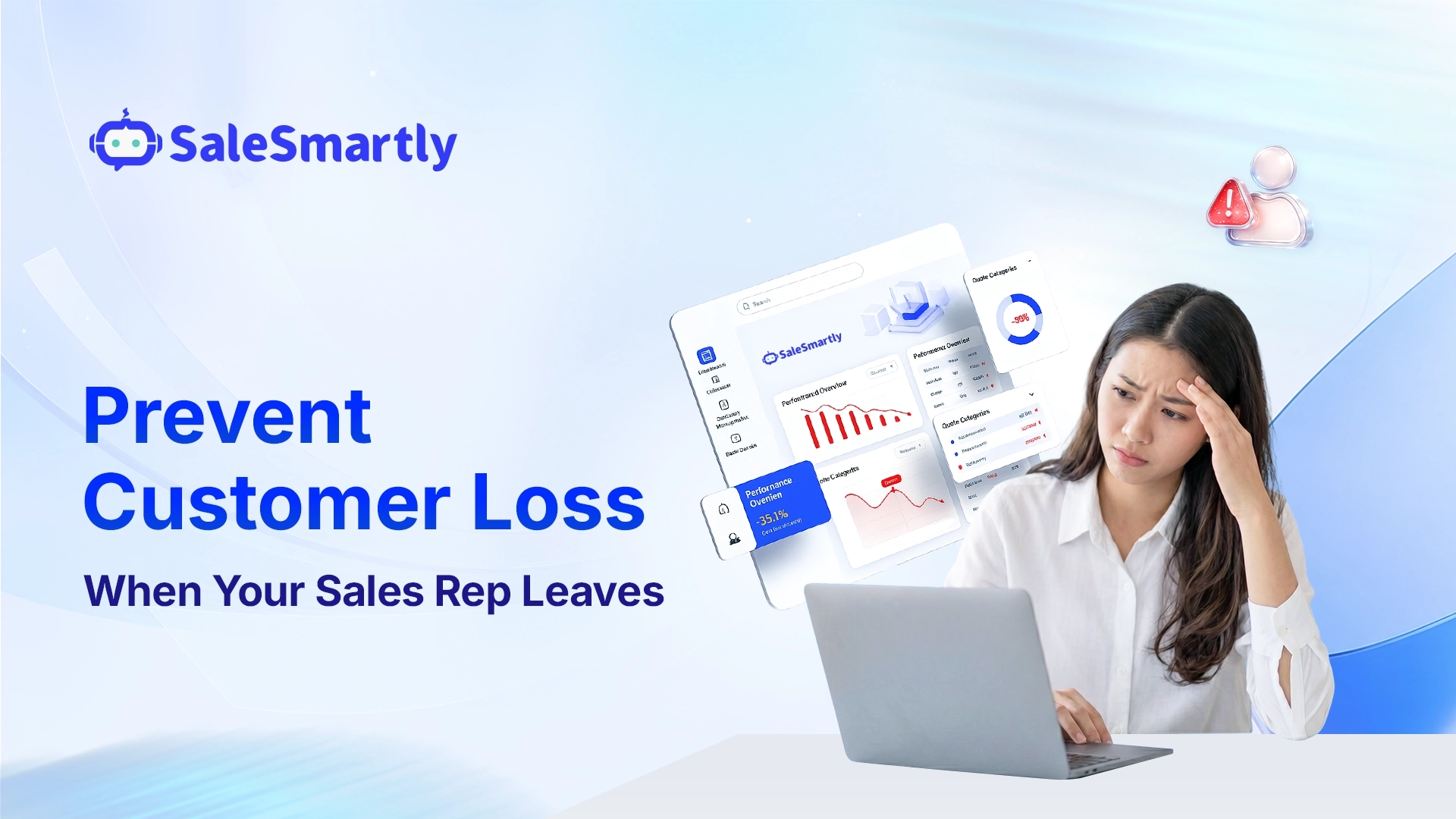 Prevent Customer Loss When Your Sales Rep Leaves the Company