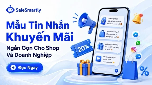 Mẫu Tin Nhắn Khuyến Mãi Ngắn Gọn Cho Shop Và Doanh Nghiệp
