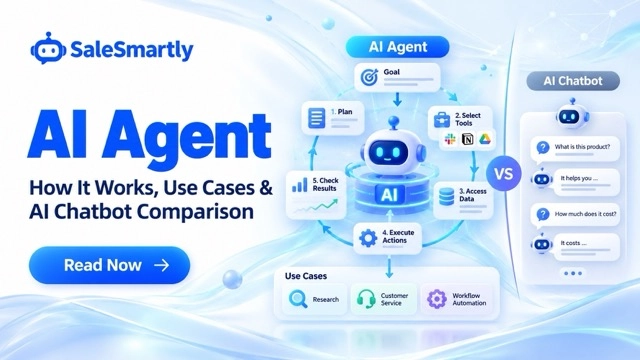AI Agent: How It Works, Use Cases, Comparison with AI Chatbots