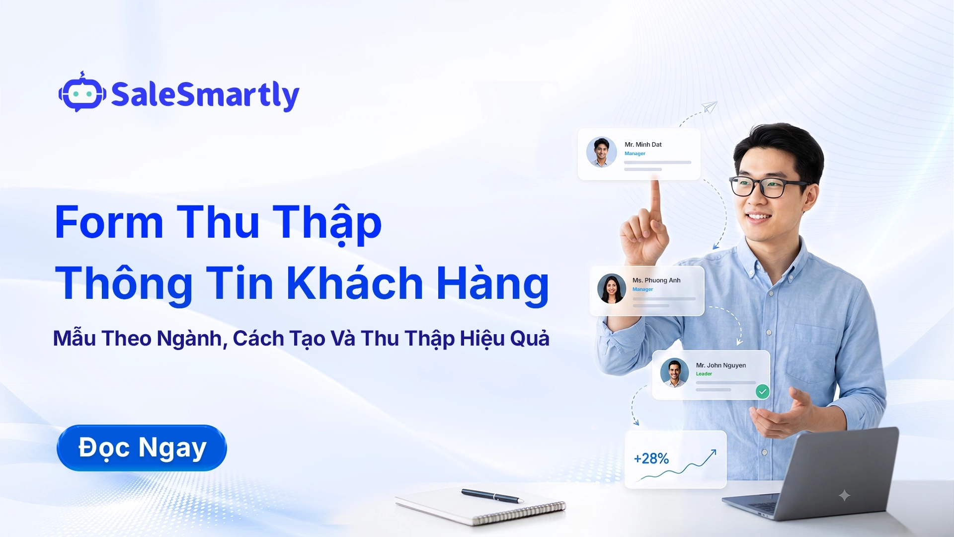 Form Thu Thập Thông Tin Khách Hàng: Mẫu Theo Ngành, Cách Tạo Và Thu Thập Hiệu Quả