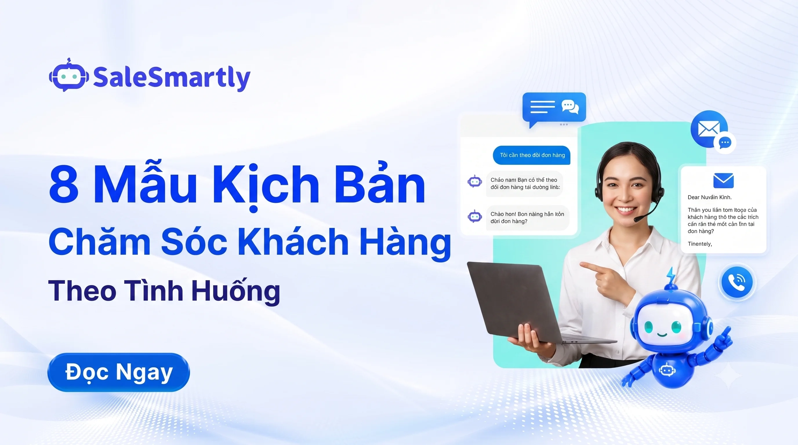 8 Mẫu Kịch Bản Chăm Sóc Khách Hàng Theo Tình Huống