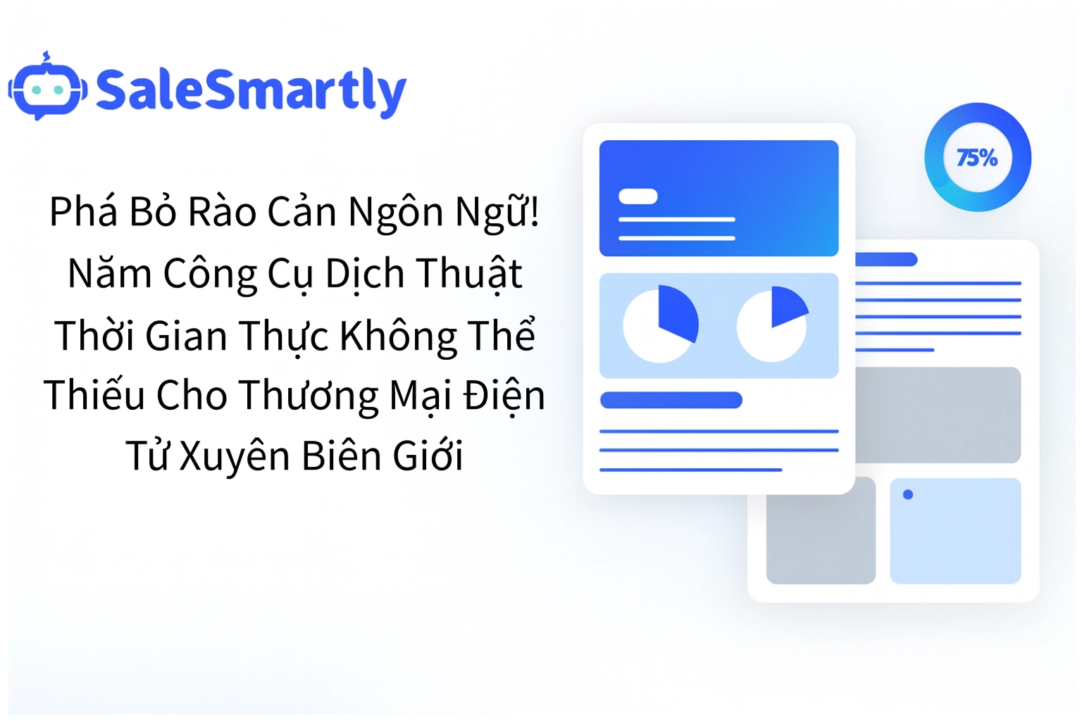 Dịch Thời Gian Thực Với SaleSmartly