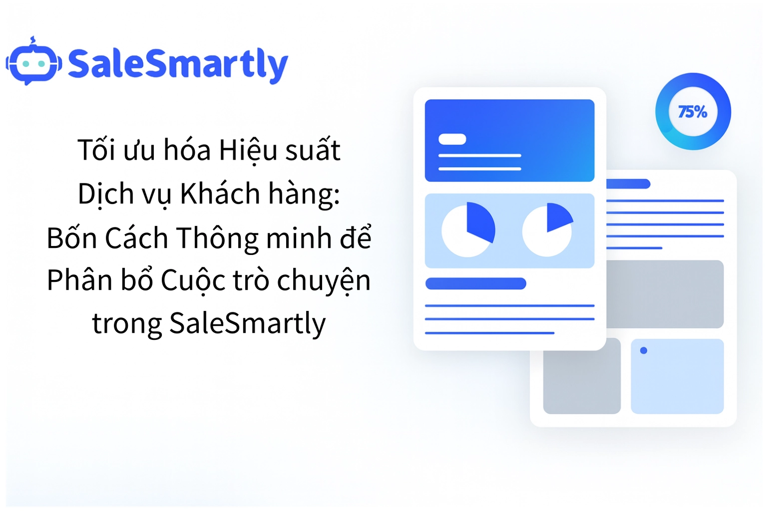 Phân công hội thoại trên SaleSmartly