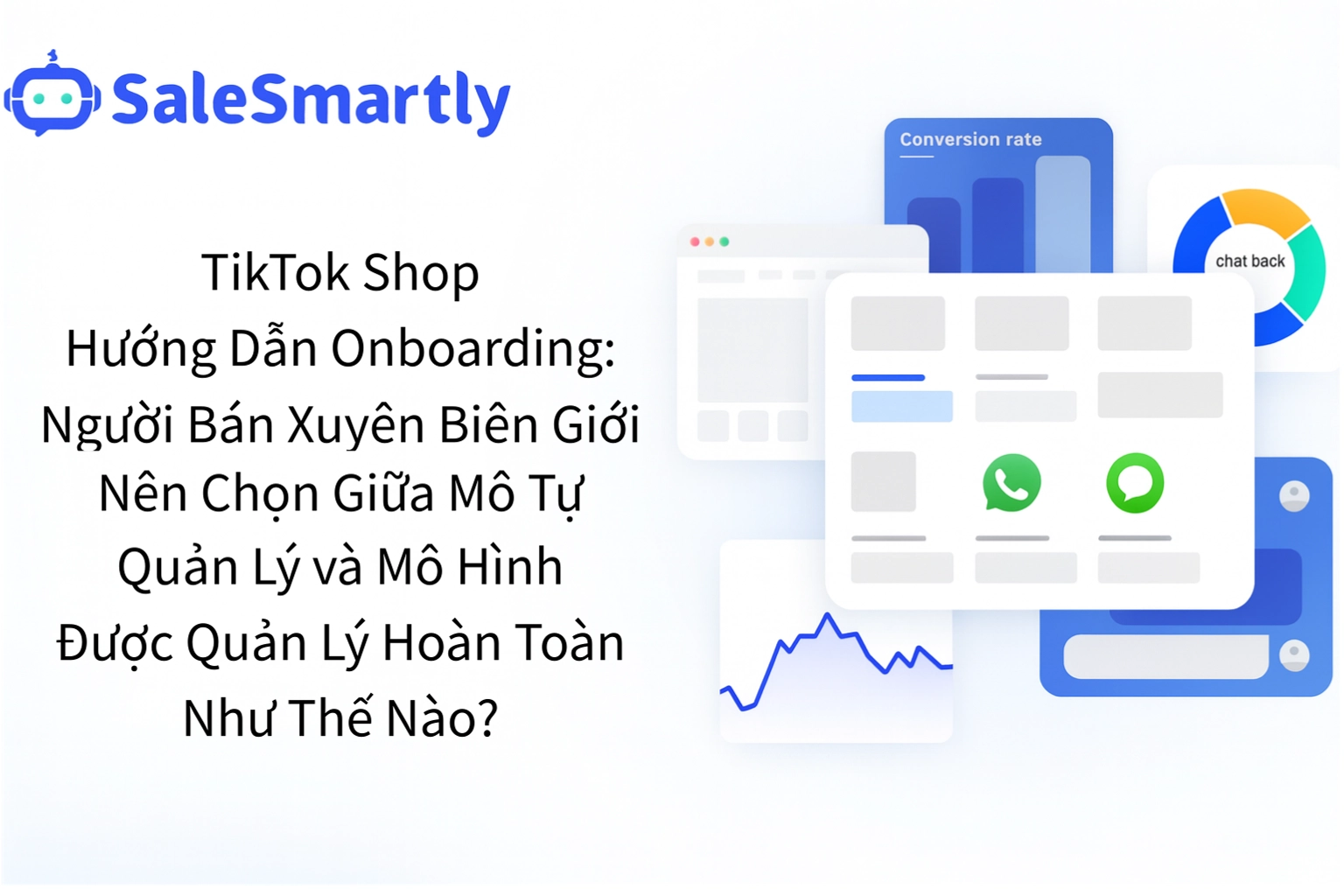 Chiến Lược Lựa Chọn Mô Hình Quản Lý Tài Khoản TikTok Shop Cho Doanh Nghiệp