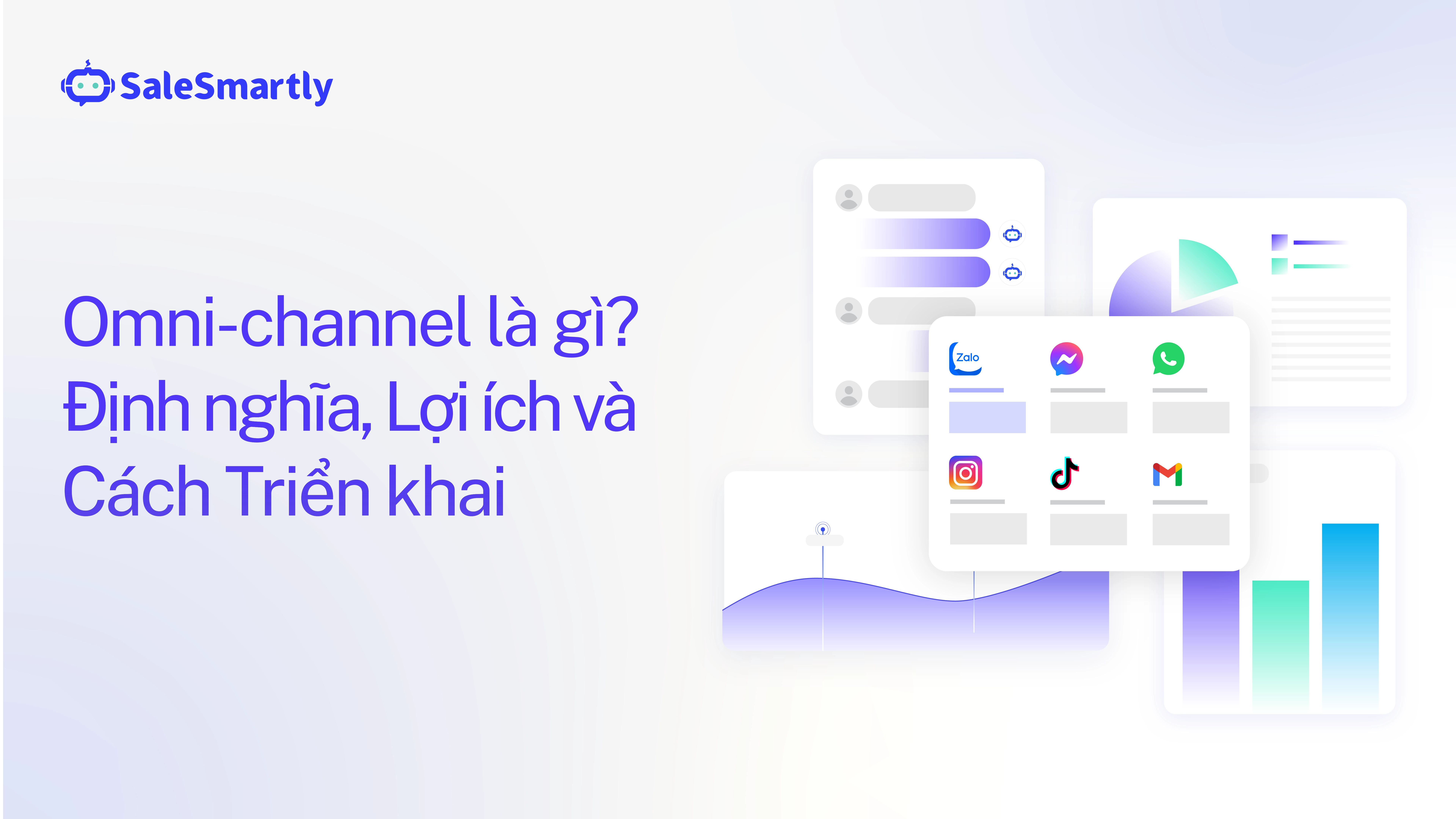 Omni-channel là gì? Định nghĩa, Lợi ích và Cách Triển khai