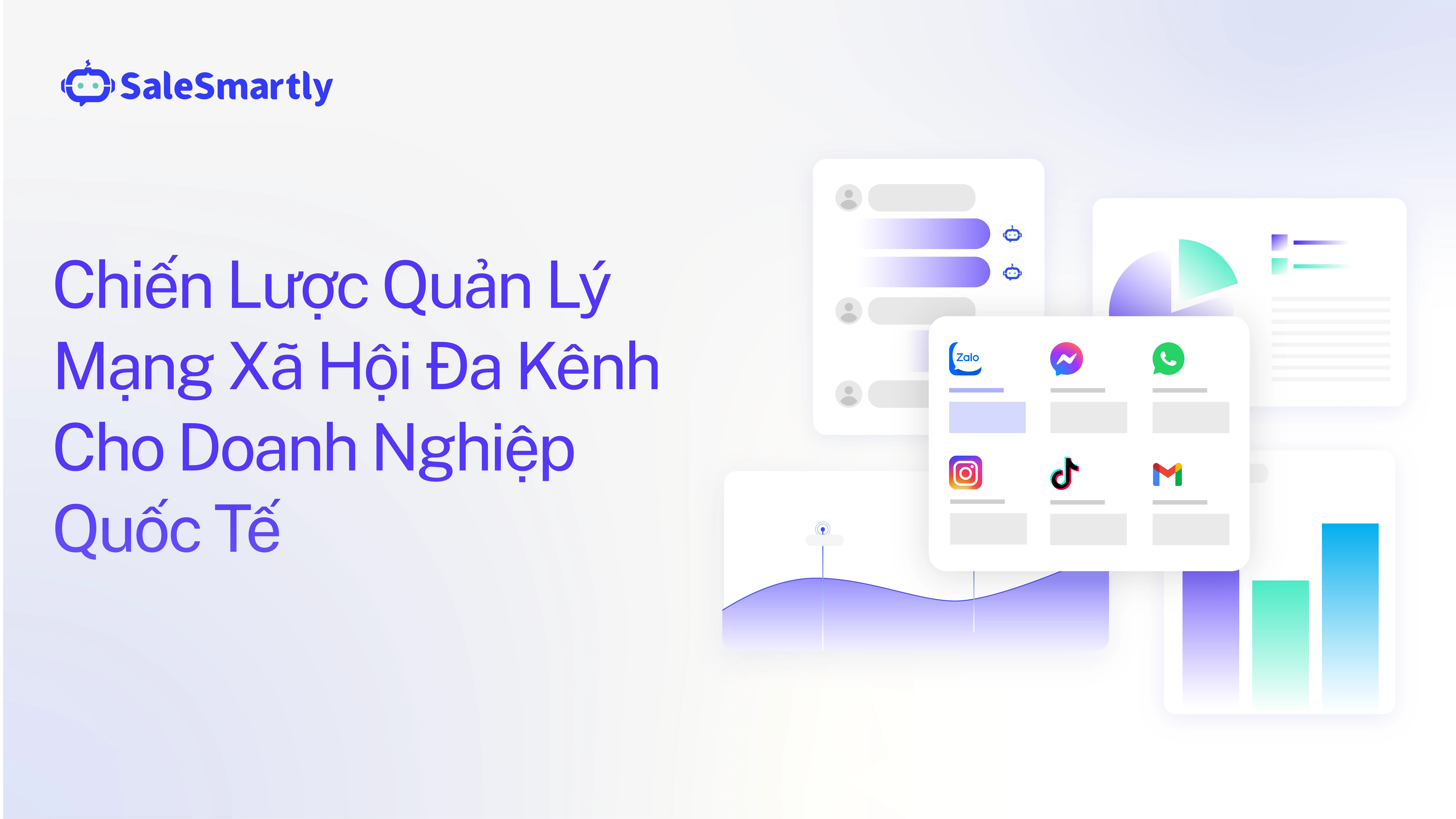 Chiến Lược Quản Lý Mạng Xã Hội Đa Kênh Cho Doanh Nghiệp Quốc Tế